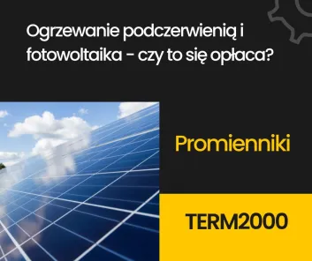 Ogrzewanie podczerwienią i fotowoltaika