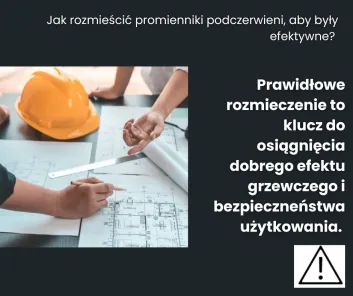 Jak rozmieścić promienniki podczerwieni, aby były efektywne?